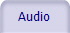 Audio